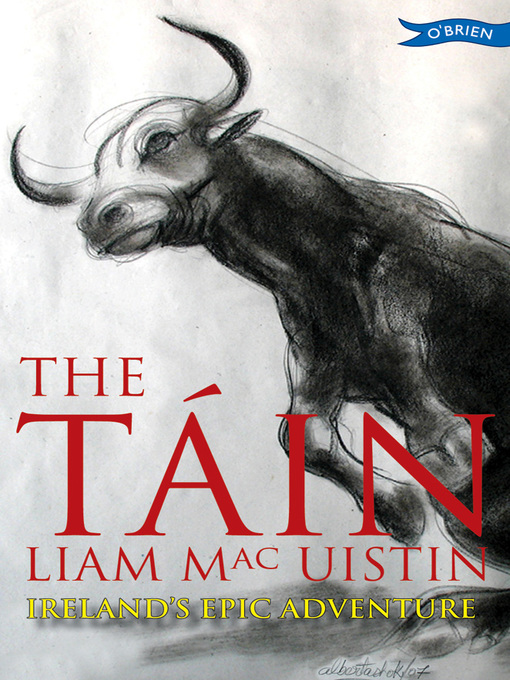 Title details for The Táin by Liam Mac Uistin - Available